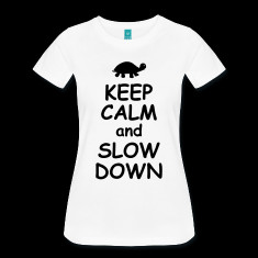 keep calm and slow down funny quotes turtle animal t shirts designed ...