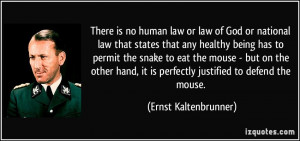 There is no human law or law of God or national law that states that ...