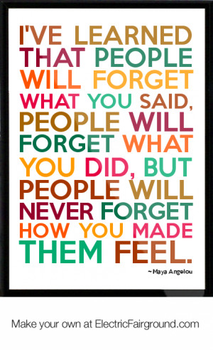 Maya Angelou Framed Quote