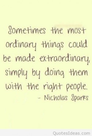The most ordinary things quote