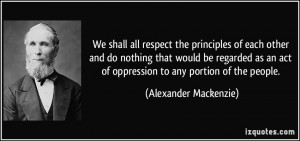 More Alexander Mackenzie Quotes