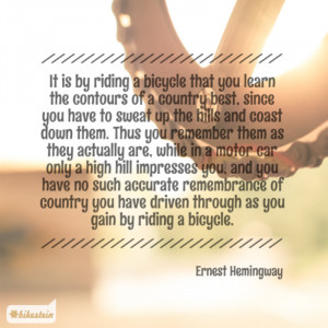Bicycle Quote by Ernest Hemingway