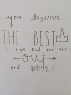 you deserve the best