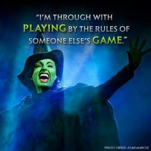 Elphaba quote from Wicked. Wicked is returning to Saroyan Theatre this ...