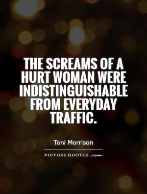 ... woman were indistinguishable from everyday traffic Picture Quote #1