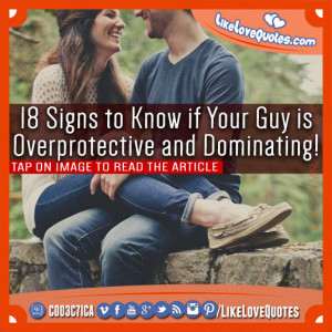 18-Signs-to-Know-if-Your-Guy-is-Overprotective-and-Dominating.jpg
