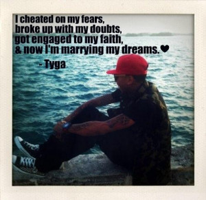 Tyga rapper quotes sayings best men meaningful streets