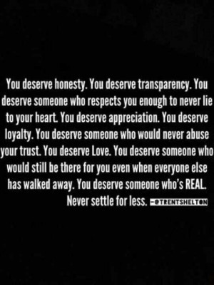 Never settle.. you deserve the best.