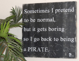 Be a Pirate Quote Board