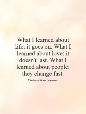 Love Quotes Life Quotes Change Quotes People Change Quotes