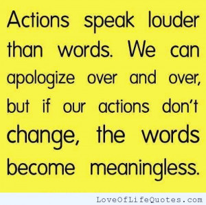 Funny Quotes Actions Speak Louder Than Words Pay Attention Quote About ...