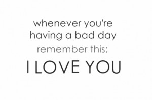 bad day, heart, i love u, i love you, love, love u, love you ...