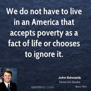 John Edwards Life Quotes