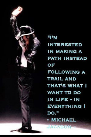 Michael Jackson Best Quotes - 19 photos