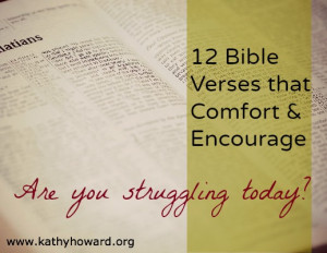 ... struggling. The following 12 verses can be like a balm to your soul