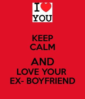 Quotes About Your Ex Boyfriend That You Still Love Because you still ...