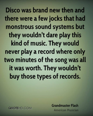 Grandmaster Flash Quotes