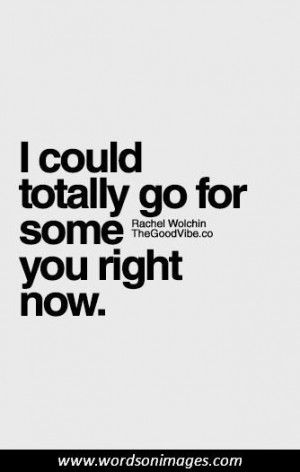 Want You Right Now Quotes