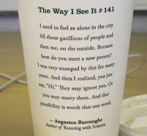 starbucks cups ….leave it to them to come up with the best quote of ...