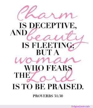 Bible passage Proverbs 31:30 for women who praise the Lord.