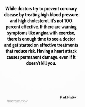 coronary disease by treating high blood pressure and high cholesterol ...