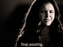 Stop Pouting!