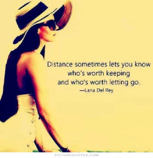 ... know who's worth keeping and who's worth letting go Picture Quote #1