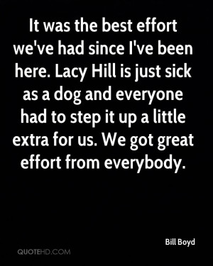We’ve Had Since I’ve Been Here. Lacy Hill Is Just Sick As A Dog ...