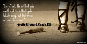 Softball Quotes For Shortstops Now it's mainly softball with