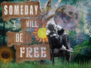 Hippie quotes, best, positive, sayings, freedom