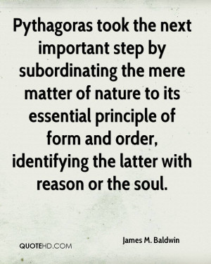Pythagoras took the next important step by subordinating the mere ...