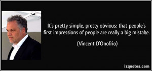 simple, pretty obvious: that people's first impressions of people ...