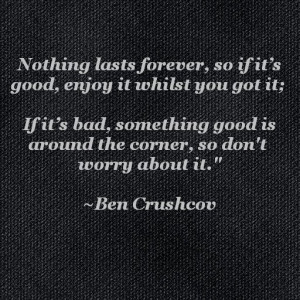 Nothing Good Lasts Forever Quote http://rudy-life.blogspot.com/2012/06 ...