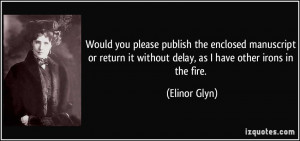 More Elinor Glyn Quotes