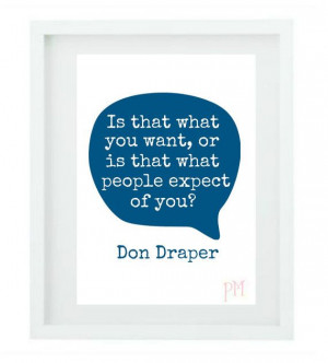 Don Draper Quote Art Mad Men Quote 5x7 download Blue and White 