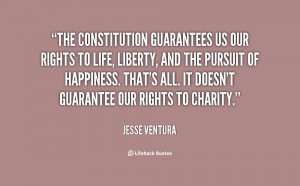 quote-Jesse-Ventura-the-constitution-guarantees-us-our-rights-to-99414 ...