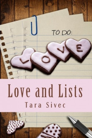 Tour Stop: Love and Lists by Tara Sivec [Review + Giveaway]