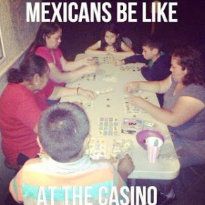Mexicans Be Like #8