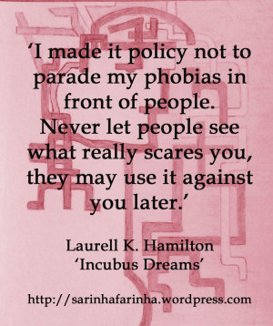 phobias by Laurell K. Hamilton. Love her and her books!