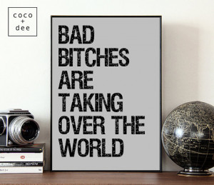 bitches, take over the world, quotes, typography poster, style quotes ...