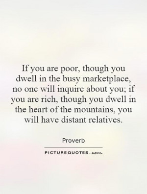 Family Quotes Mountain Quotes Proverb Quotes Rich Quotes Poor Quotes ...