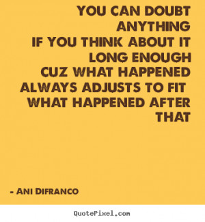 quotes about love by ani difranco make personalized quote picture