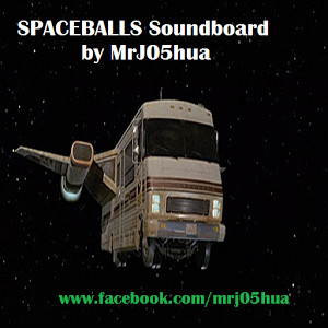 Spaceballs Soundboard