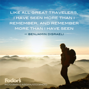 Posted in Travel Tips Tagged: Inspiration , Quotes