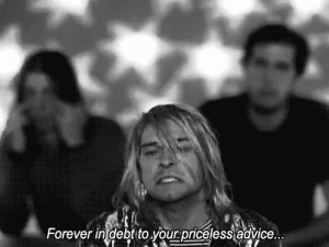 gif quote Black and White music quotes kurt cobain nirvana Band music ...