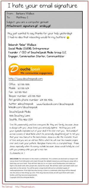 ... signature on my emails -- work-related, personal, or otherwise