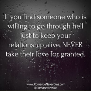 never take people for granted quotes | You should never take anyone ...