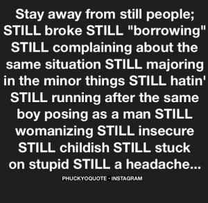 Stay away from still people
