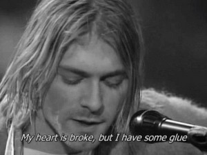 black and white, heartbroken, kurt cobain, nirvana, quote, quotes