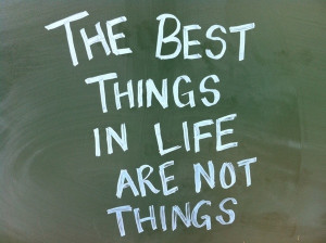 The best things in life …